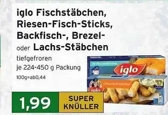 CAP Markt Iglo Fischstäbchen, Riesen-fisch-sticks, Backfisch, Brezel Oder Lacs-stäbchen Angebot