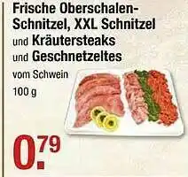 V Markt Frische Oberschalen-schnitzel, XXL Schnitzel Und Kräutersteaks Und Geschnetzeltes Angebot