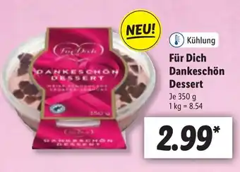 Lidl Für Dich Dankeschön Dessert 350g Angebot