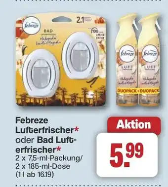 Famila Nord West Febreze Lufterfrischer oder Bad Lufterfrischer Angebot