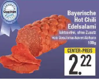 E-Center Bayerische Hot Chili Edelsalami Angebot