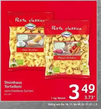 Selgros Steinhaus Tortelloni Angebot