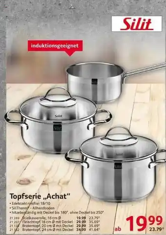 Selgros Silit Topfserie „achat“ Angebot