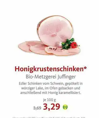 VollCorner Biomarkt Honigkrustenschinken Bio-metzgerei Juffinger Angebot