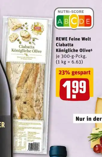 REWE Rewe feine welt ciabatta königliche olive Angebot