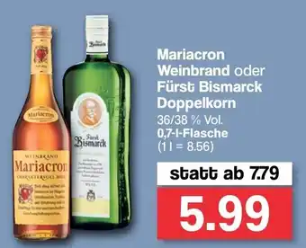 Famila Nord West Mariacron Weinbrand oder Fürst Bismarck Doppelkorn 0,7L Angebot