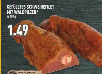 Marktkauf Gefülltes Schweinefilet Mit Waldpilzen Angebot