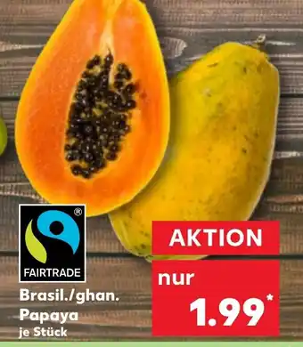 Kaufland Brasil./ghan. Papaya Angebot