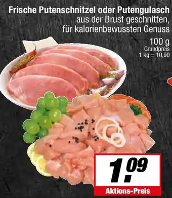 L. STROETMANN GROSSMARKT Frische Putenschnitzel oder Putengulasch Angebot