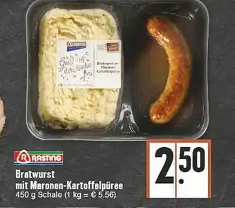 E-Center Rasting Bratwurst Mit Maronen-kartoffelpüree Angebot