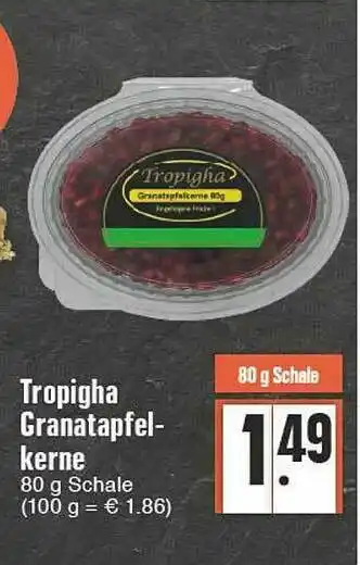 Edeka Tropigha Granatapfel Kerne Angebot