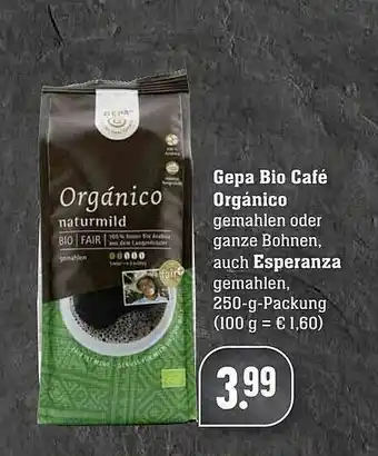 Edeka Gepa Bio Café Orgánico Oder Esperanza Angebot