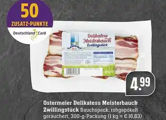 Edeka Ostermeier Delikatess Meisterbauch Zwillingstück Angebot