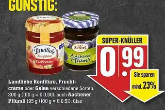 Edeka Landliebe Konfitüre, Fruchtcreme Oder Gelee Auch Aachener Pflümli Angebot