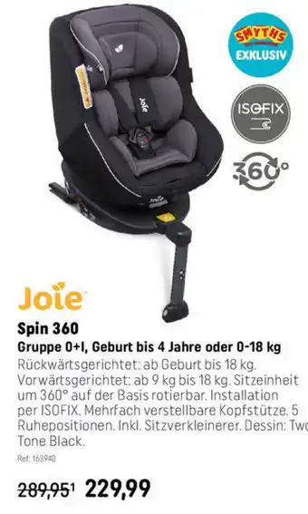 Smyths Toys Joie Spin 360 Gruppe 0+l, Geburt bis 4 Jahre oder 0-18 kg Angebot