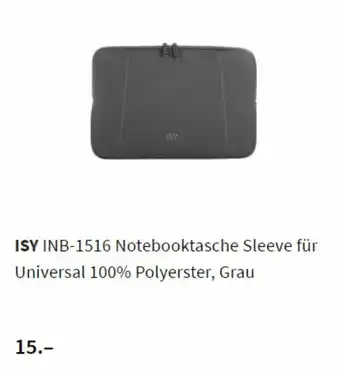 MediaMarkt ISY INB-1516 Notebooktasche Sleeve für Universal 100% Polyerster, Grau Angebot