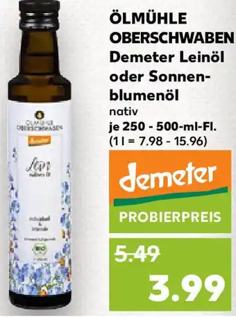 Kaufland ÖLMÜHLE OBERSCHWABEN Demeter Leinöl oder Sonnenblumenöl Angebot