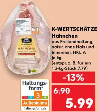 Kaufland K-WERTSCHÄTZE Hähnchen Angebot