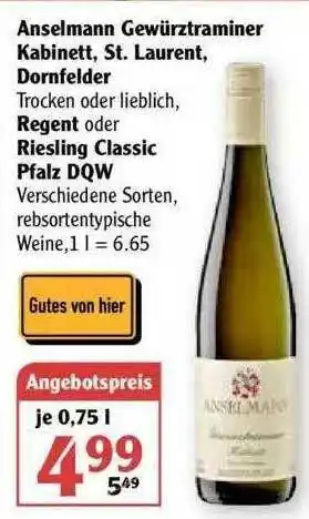 Globus Anselmann Gewürztraminer Kabinett, St Laurent, Dornfelder, Regent Oder Riesling Classic Pfalz Dqw Angebot