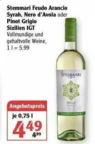 Globus Stemmari Feudo Arancio Syrah, Nero D'avola Oder Pinot Grigio Sizilien Igt Angebot