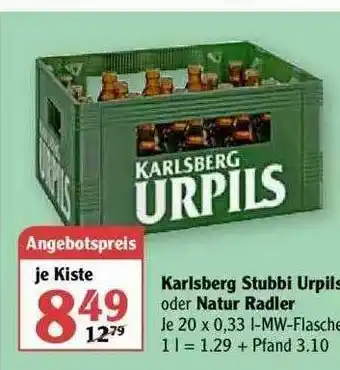 Globus Karlsberg Stubbi Urpills Oder Natur Radler Angebot