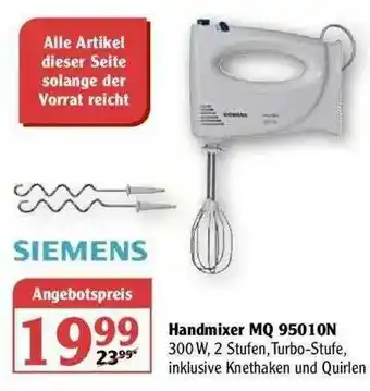 Globus Siemens Handmixer MQ 95010N Angebot