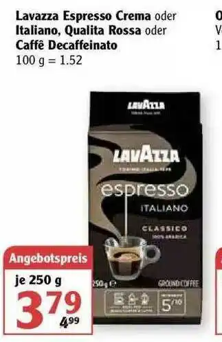 Globus Lavazza Espresso Crema Oder Italiano, Qualita Rossa Oder Caffè Decaffeinato Angebot