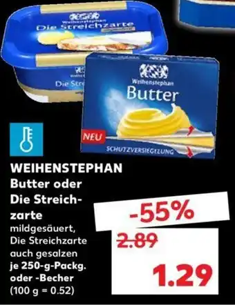 Kaufland Weihenstephan Butter oder die Streichzarte 250g Angebot