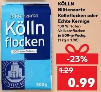 Kaufland Kölln Blütenzarte Köllnflocken oder Echte Kernige 500g Angebot