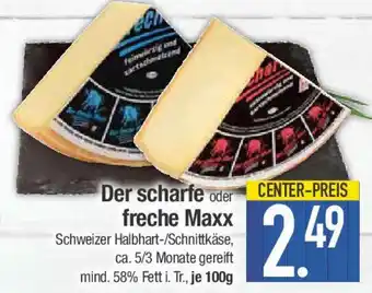 E-Center Der scharfe oder freche Maxx Angebot