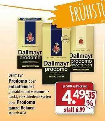 Wasgau Dallmayr Prodomo Oder Entcoffeiniert Oder Prodomo Ganze Bohnen Angebot