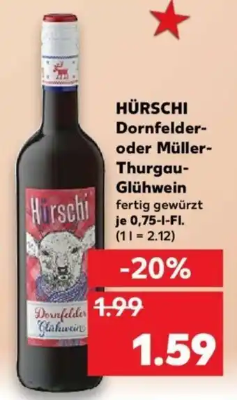 Kaufland Hürschi Dornfelder oder Müller Thurgau Glühwein 0,75L Angebot