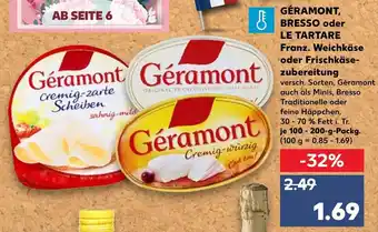 Kaufland Géramont, Bresso oder Le Tartare Franz. Weichkäsezubereitung 100-200g Angebot