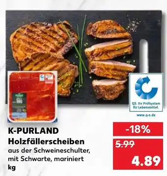 Kaufland K-Purland Holzfällerscheiben Angebot