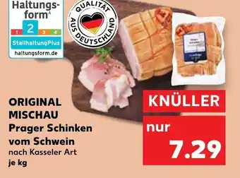 Kaufland ORIGINAL MISCHAU Prager Schinken Angebot