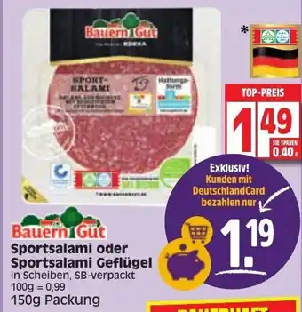 Edeka Bauern Gut Sportsalami oder Sportsalami mit Geflügel 150g Angebot