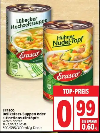 Edeka Erasco Delikatess Suppen oder 1 Portions Eintöpfe 390/395/400ml Angebot