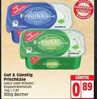 Edeka Gut & Günstig Frischkäse 300g Becher Angebot