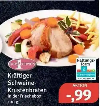 Feneberg Prima Schweine Kräftiger Schweine-krustenbraten Angebot