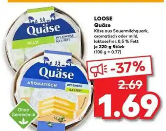 Kaufland Loose Quäse Angebot