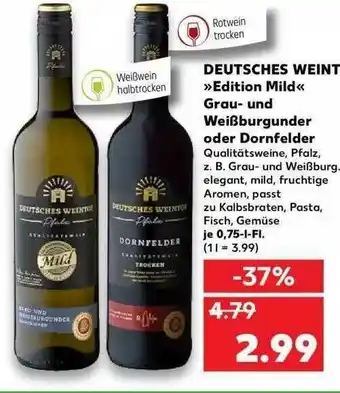 Kaufland Deutsches Weint »edition Mild« Grau- Und Weißburgunder Oder Dornfelder Angebot