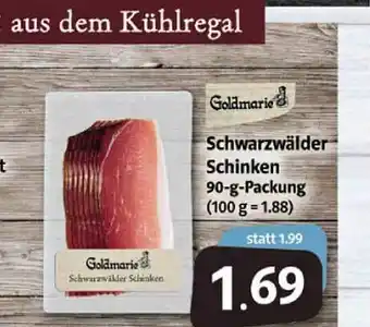 Markant Markt Goldmarie Schwarzwälder Schinken Angebot