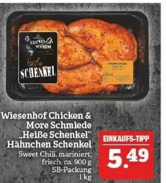 Marktkauf Wiesenhof Chicken & More Schmiede „heiße Schenkel“ Hähnchen Schenkel Angebot