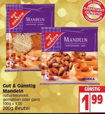 Edeka Gut & Günstig Mandeln 200g Beutel Angebot