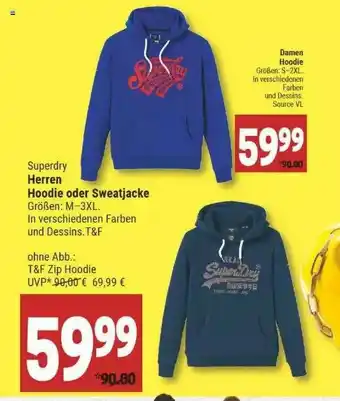 Marktkauf Superdry Herren Hoodie Oder Sweatjacke Oder Damen Hoodie Angebot