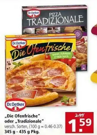 Multi Markt „die Ofenfrische” Oder „tradizionale” Dr. Oetker Angebot