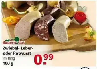 Multi Markt Swiebel- Leber- Oder Rotwurst Bauern Gut Angebot