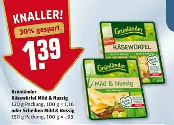 REWE Kaufpark Grünländer Käsewürfel Mild & Nussig Oder Scheiben Mild & Nussig Angebot