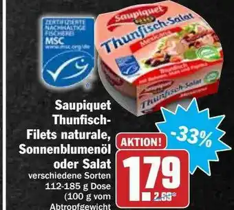 Hit Saupiquet Thunfisch-filets Naturale Sonnenblumenöl Oder Salat Angebot