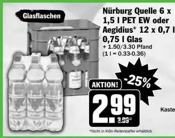 Hit Nürburg Quelle 6 X 1.5 L Pet Ew Oder Aegidius 12 X 0.7 L 0.75 L Glas Angebot